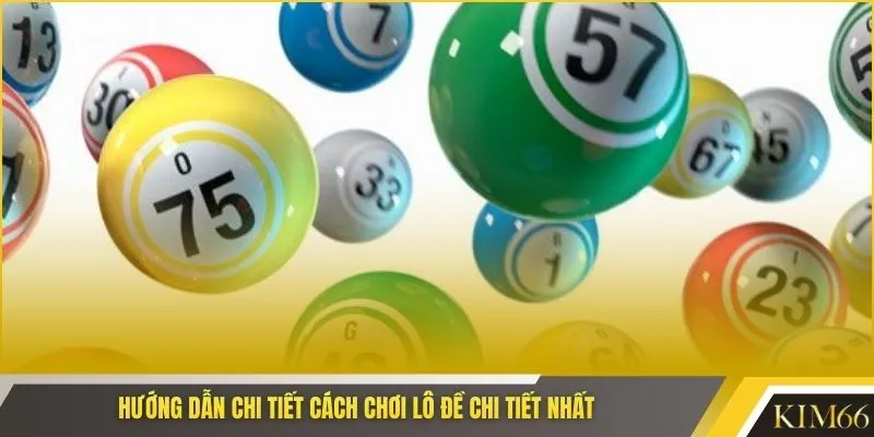 Hướng dẫn chi tiết cách chơi lô đề chi tiết nhất