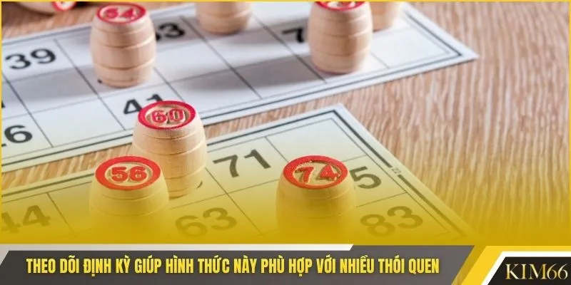 Theo dõi định kỳ giúp hình thức này phù hợp với nhiều thói quen