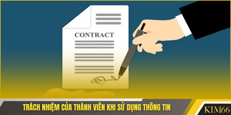 Trách nhiệm của thành viên khi sử dụng thông tin